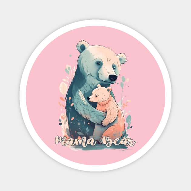 Mama Bear, Mother's Day Gift Ideas Magnet by The Digital Den